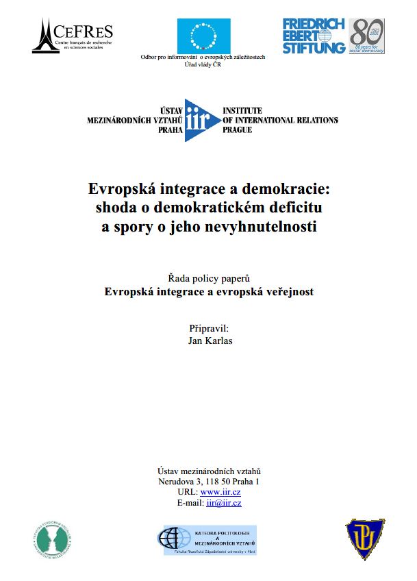 Evropská integrace a demokracie: shoda o demokratickém deficitu a spory o jeho nevyhnutelnosti