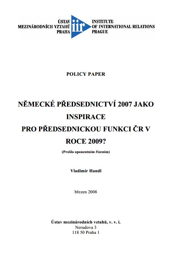 Německé předsednictví 2007 jako inspirace pro předsednickou funkci ČR v roce 2009?