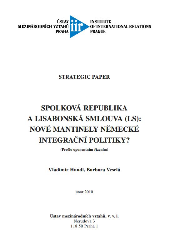 Spolková republika a Lisabonská smlouva (LS): nové mantinely německé integrační politiky?