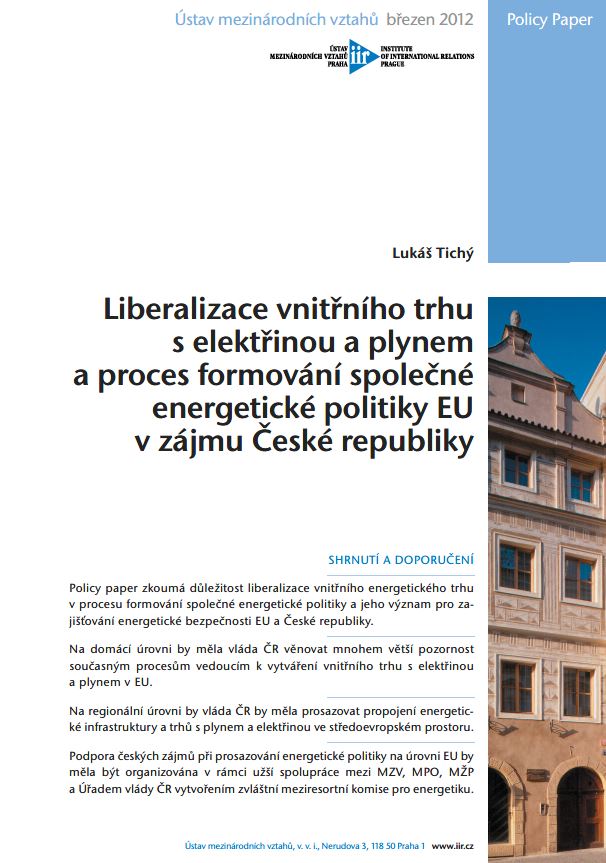 The liberalization of the internal electricity and gas market and the process of forming a common EU energy policy in the interest of the Czech Republic