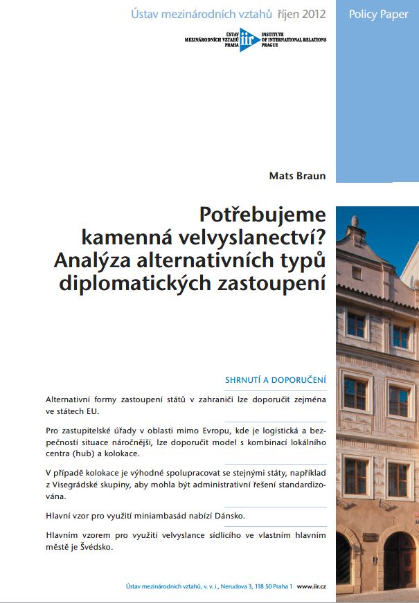 Potřebujeme kamenná velvyslanectví? Analýza alternativních typů diplomatických zastoupení