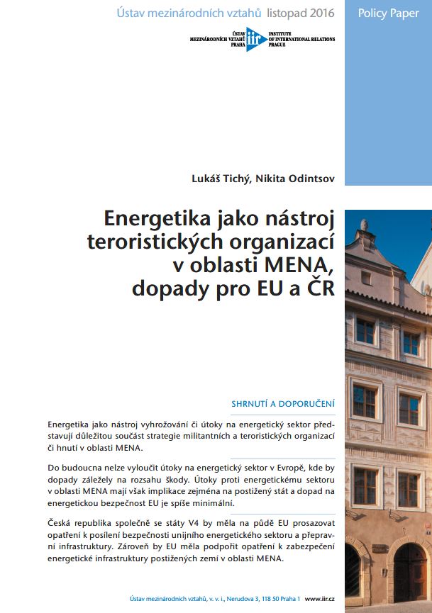 Energy as an instrument of terrorist organizations in the field of MENA, impacts on the EU and the Czech Republic