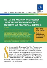 Visit of the American Vice-President Joe Biden in Moldova- Democratic Maneuver and Geopolitical Rhetoric