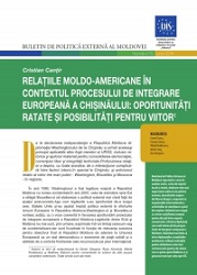 Moldovan-U.S. Ties in the Context of Chisinau’s European Integration Process: Missed Opportunities and Possibilities for the Future