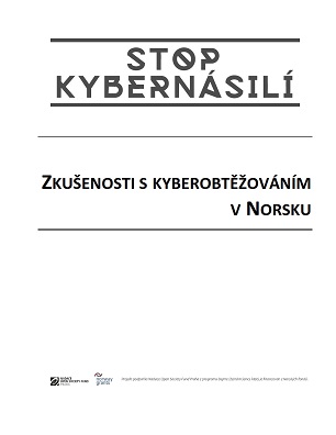 Zkušenosti s kyberobtěžováním v Norsku