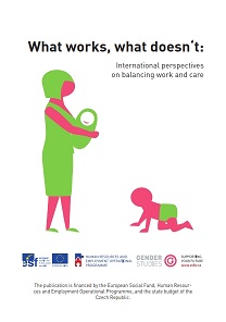 What works, what doesn't: International perspectives on balancing work and care Cover Image