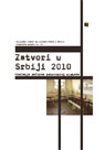 HELSINŠKE SVESKE №30: Prisons in Serbia 2010 - Monitoring the Reform of Prison System