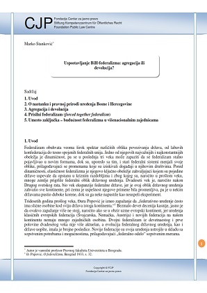 Establishment of BiH-Federalism: Aggregation or Deregulation