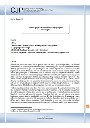 Uspostavljanje BiH-federalizma: agregacija ili devolucija?