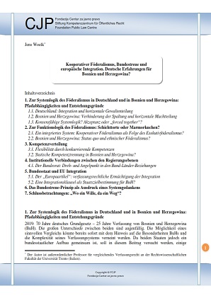 Cooperative Federalism, Bundestreue (Federal Comity) and European Integration. Experiences from the German Federal System for Bosnia and Herzegovina?