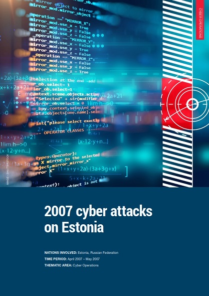 EXECUTIVE SUMMARY. 2007 CYBER ATTACKS ON ESTONIA Cover Image