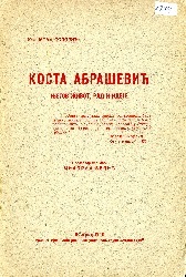 Коста Абрашевић. Његов Живот, Рад и Идеје