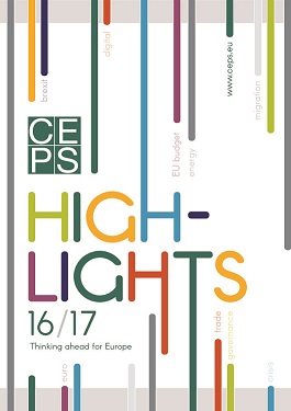 Centre for European Policy Studies. Highlights 2016-17