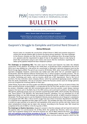 Gazprom’s Struggle to Complete and Control Nord Stream 2 Cover Image