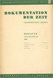 DOKUMENTATION DER ZEIT 1957 / 156 – Register für die Hefte 133 bis 156 (1957)