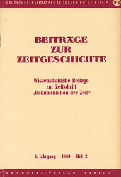 Documentation of Time 1958 / 180 – Scientific Supplement »Contributions to Contemporary History 2«
