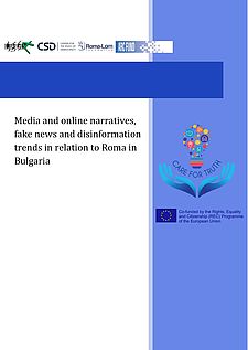 Media and online narratives, fake news and disinformation trends in relation to Roma in Bulgaria Cover Image
