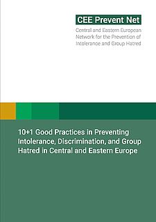 10+1 Good Practices in Preventing Intolerance, Discrimination, and Group Hatred in Central and Eastern Europe Cover Image