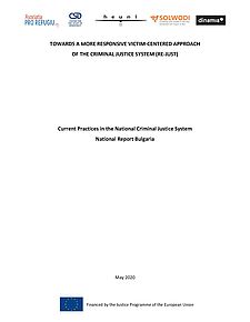 Current practices in the national criminal justice system in relation to victims of crimes