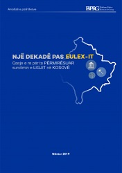№07 A Decade after EULEX: A New Approach to Improve the Rule of Law in Kosovo Cover Image