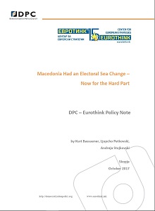 DPC – EUROTHINK POLICY NOTE: Macedonia Had an Electoral Sea Change – Now for the Hard Part Cover Image