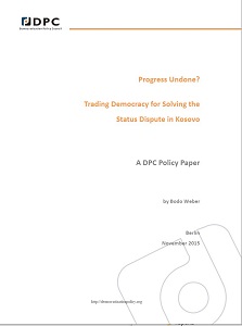 Progress Undone? Trading Democracy for Solving the Status Dispute in Kosovo
