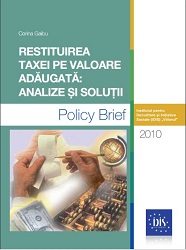 Restituirea Taxei pe Valoare adăugată: Analize şi Soluţii