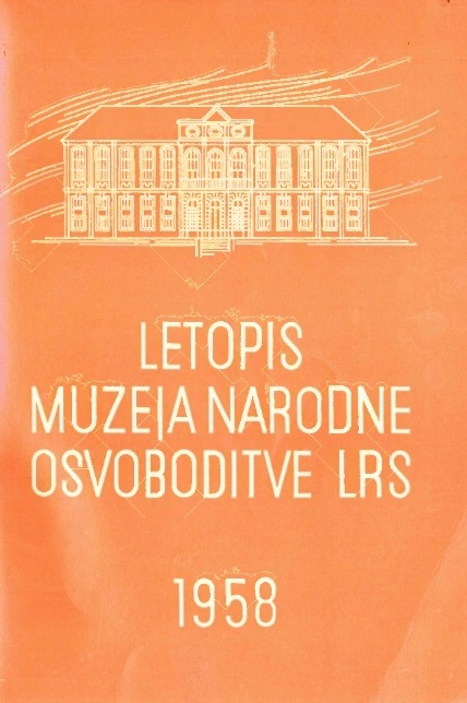 Delo Muzeja narodne osvoboditve v 1958. Letu