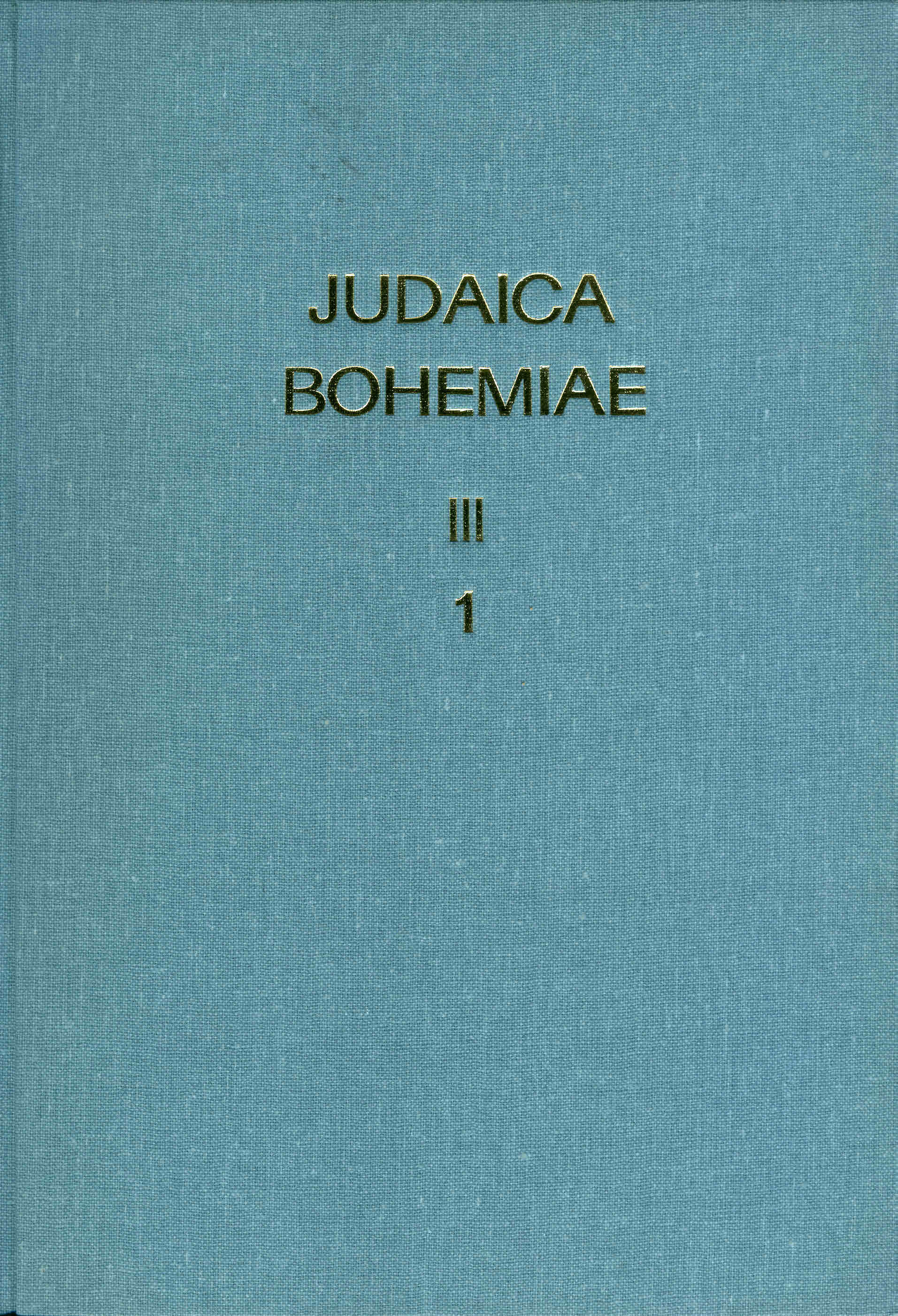 The Czech-Jewish Movement (On the 90th Anniversary of the Founding of the Association of Czech-Jewish Academics) Cover Image