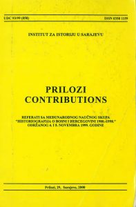 OSNOVNI REZULTATI BOSANSKOHERCEGOVAČKE HISTORIOGRAFIJE OSMANSKOG PERIODA (OD 1463. DO KRAJA XVIII STOLJEĆA) U POSLJEDNJE DVIJE DECENIJE XX STOLJEĆA