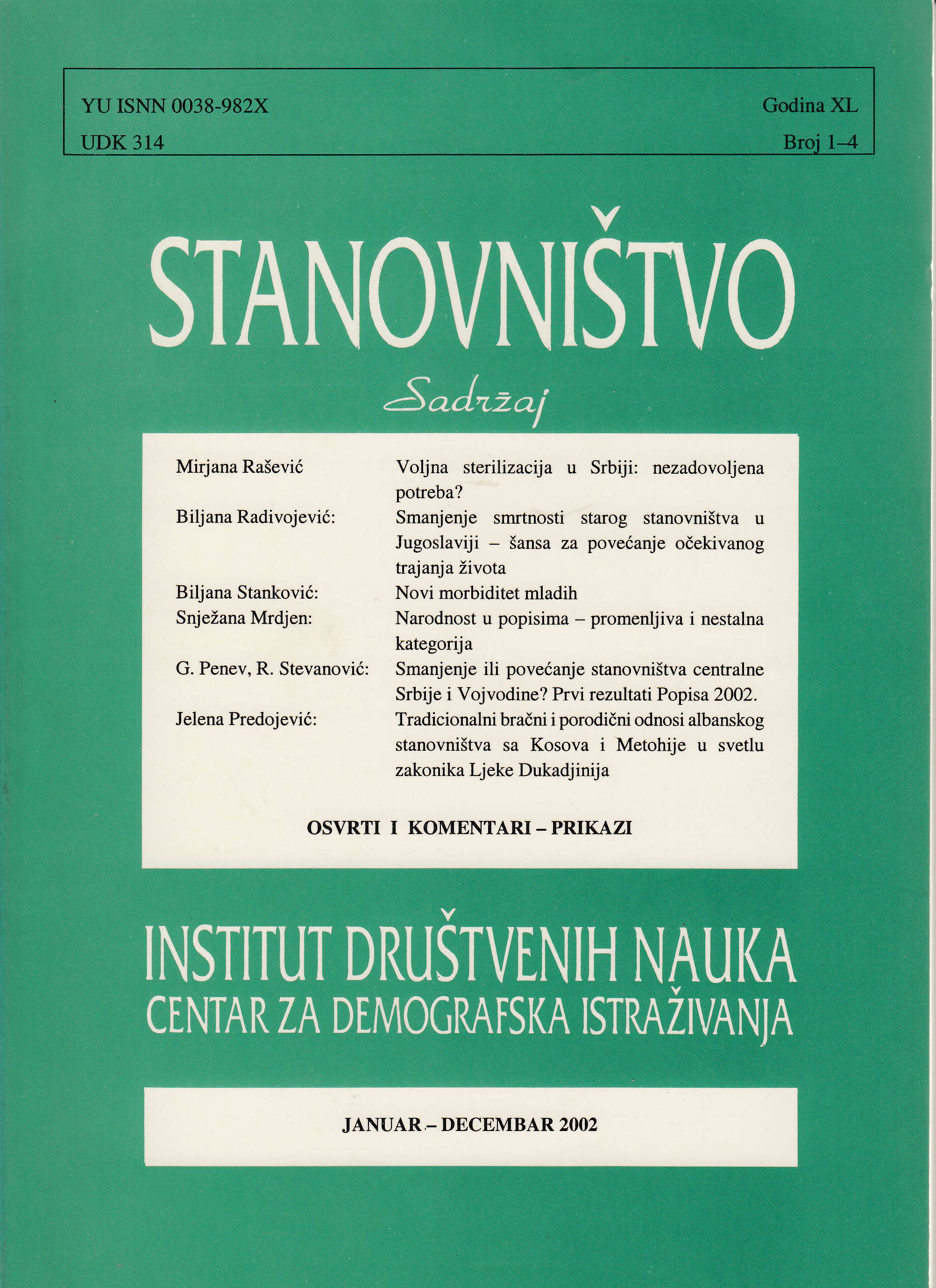 Population Decrease or Increase? First Results of the Census 2002 in Central Serbia and Vojvodina Cover Image