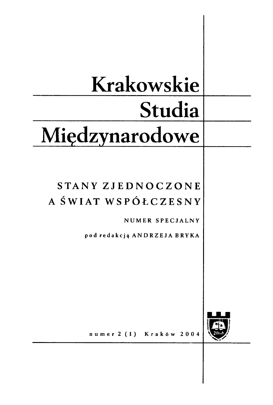 Zróżnicowanie rasowe, etniczne, klasowo-warstwowe i wyznaniowe społeczeństwa amerykańskiego w świetle danych spisowych z 2000 roku