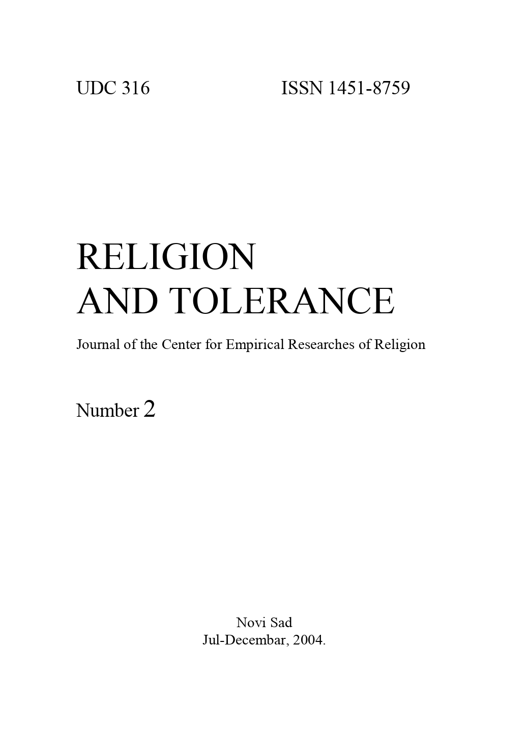 CONTENTS OF THE FIRST ISSUE OF THE JOURNAL RELIGION AND TOLERANCE Cover Image