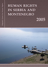 Table of Content in "Human Rights in Serbia and Montenegro 2005" Cover Image