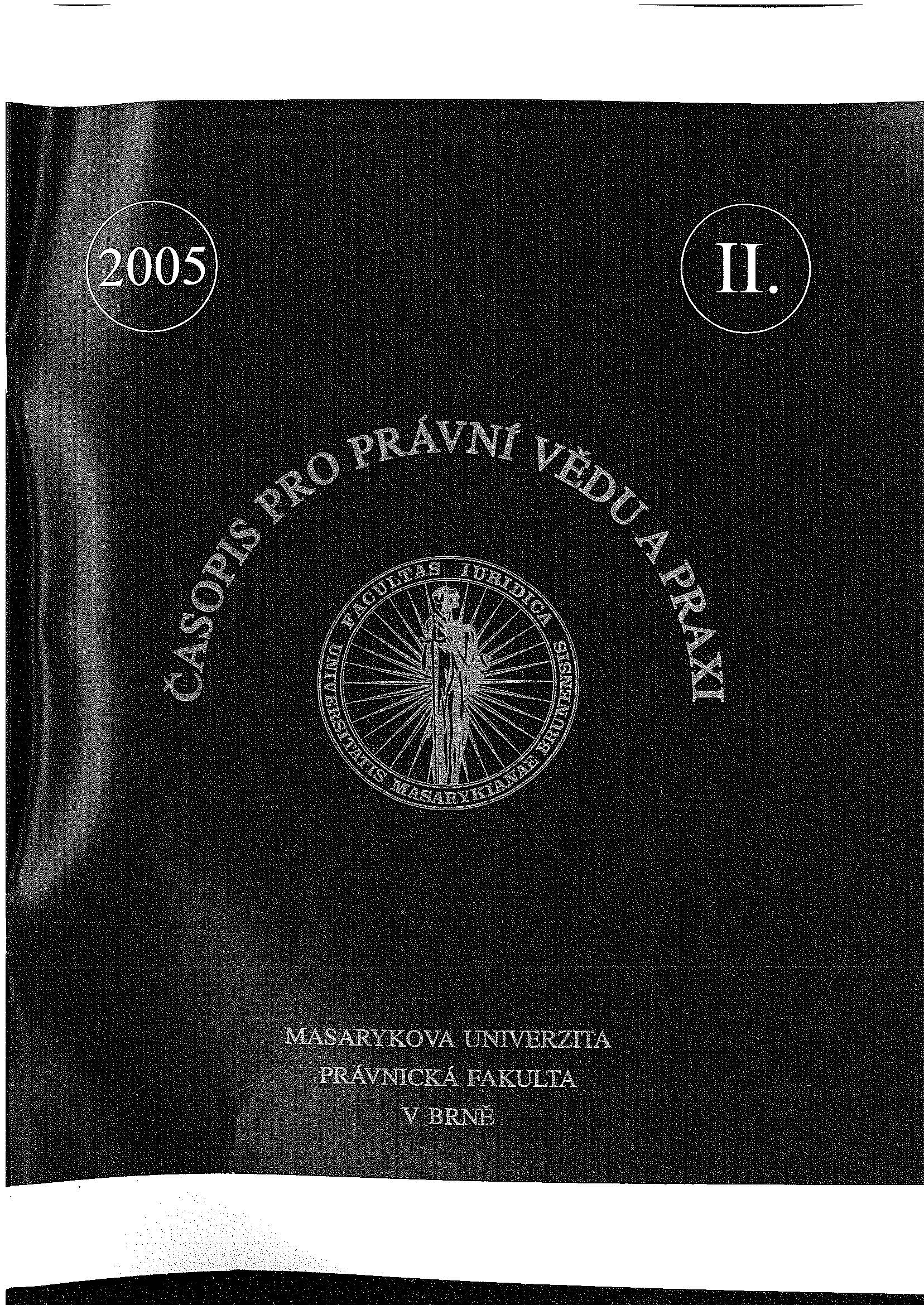 Basic demonstrations of limiting the economic situa­tion under law No. 136/2001 Coll. on economic competition protection in the wording of the latest amendments in the context of the European constitution Cover Image