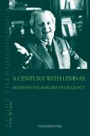 A Century with Levinas: Notes on the Margins of his Legacy Cover Image