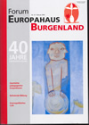 Forum of the Burgenland House of Europe - Issue No 10 – February 2006