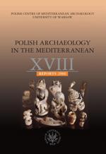 KOM EL-DIKKA. EXCAVATION AND PRESERVATION WORK, 2005/2006; APPENDIX I: NEWLY DISCOVERED LATRINE ON KOM EL-DIKKA (2005/2006 SEASON); APPENDIX II: MOSLE Cover Image
