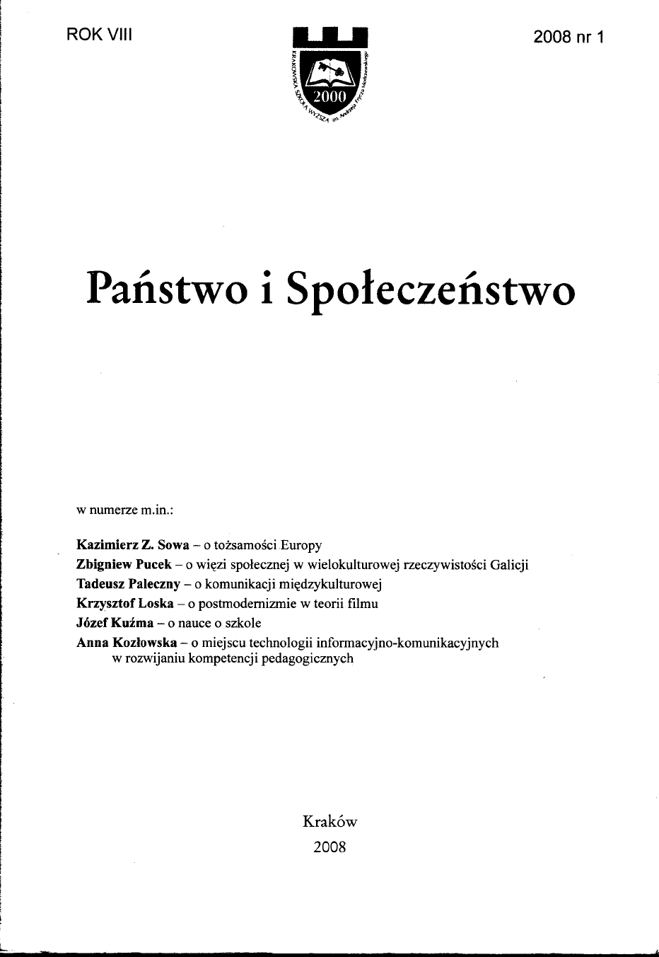 Społeczeństwo obywatelskie a polityka - uwagi o historycznych uwarunkowaniach i perspektywach społeczeństwa obywatelskiego w Polsce