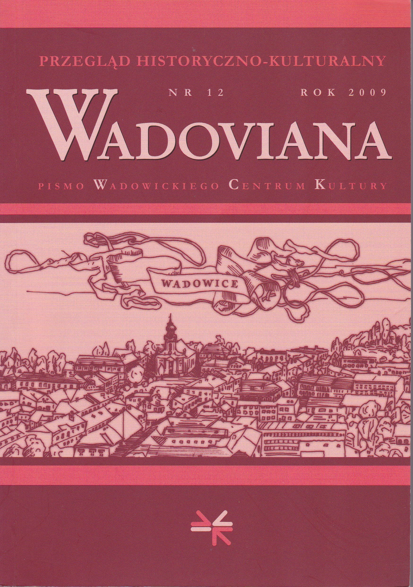 The Wadowice garrison as a city-forming factor. The impact of the expansion of the military infrastructure on the development of the city space - an outline of the issues Cover Image