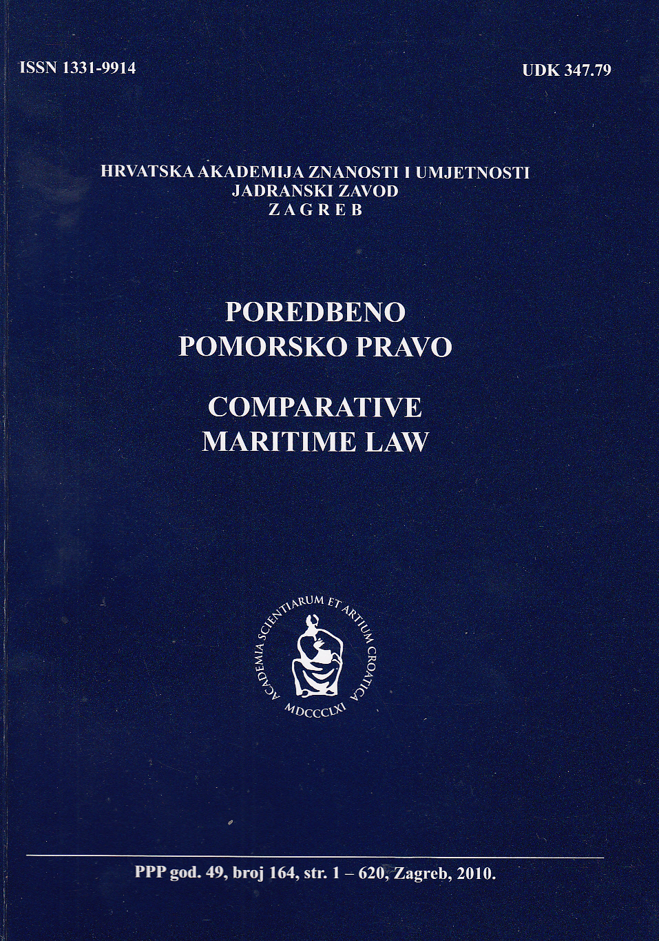 Usluge pomorskog prijevoza i lučke djelatnosti u pravu tržišnog natjecanja Europske zajednice [= Maritime transport services and port services in the competition law of the European Community] (author: B.Bulum ; Zagreb, 2010) : [book review] Cover Image