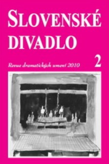 Slovak dramatic art at the turn of the centuries – a departure from the mimetic principle of theatre production Cover Image