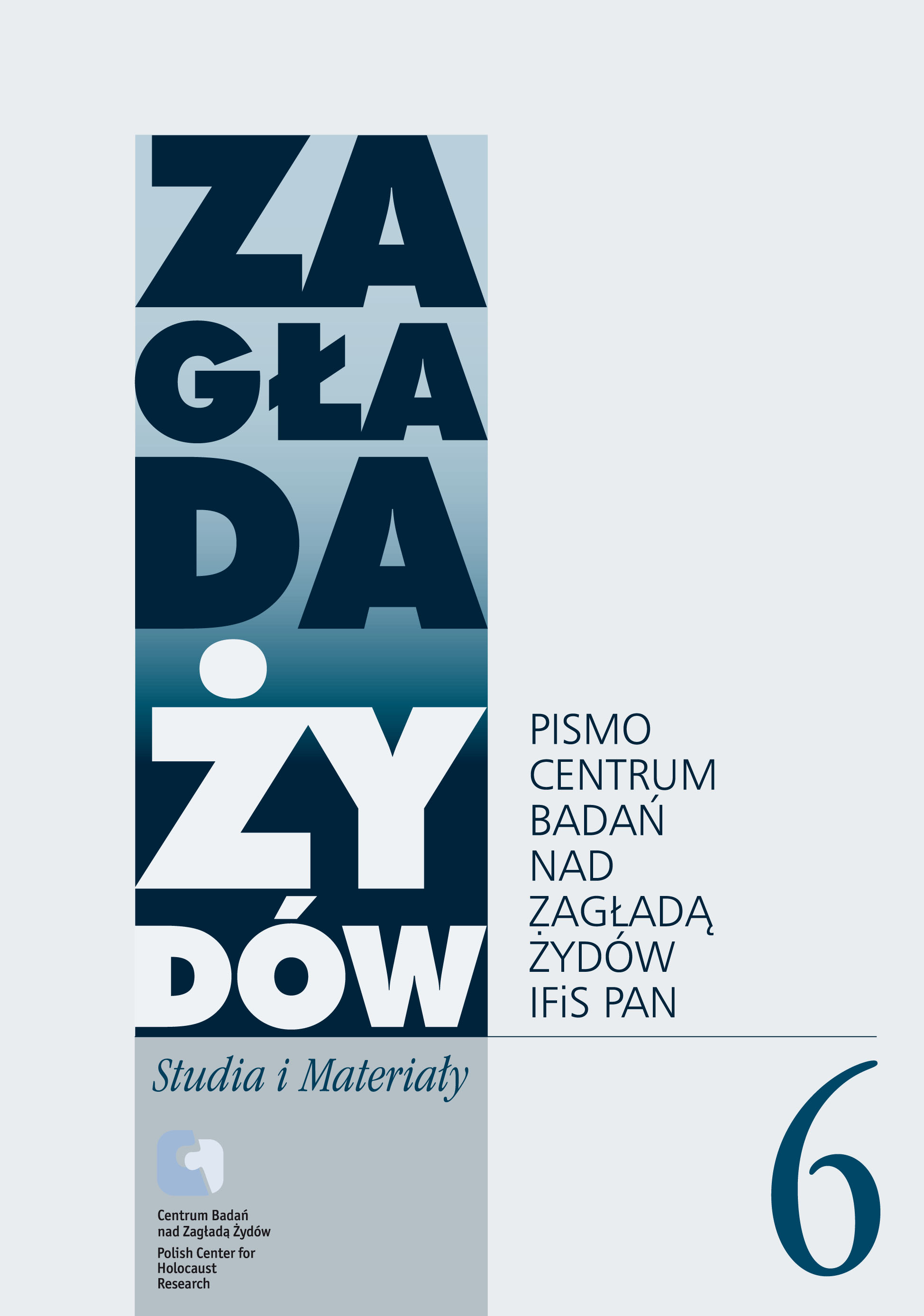 MATRIALS: “They Took Them All. I was the Only One Left. All Alone”. The Intimate Diary of Fryderyka Brück of Stanisławów Cover Image