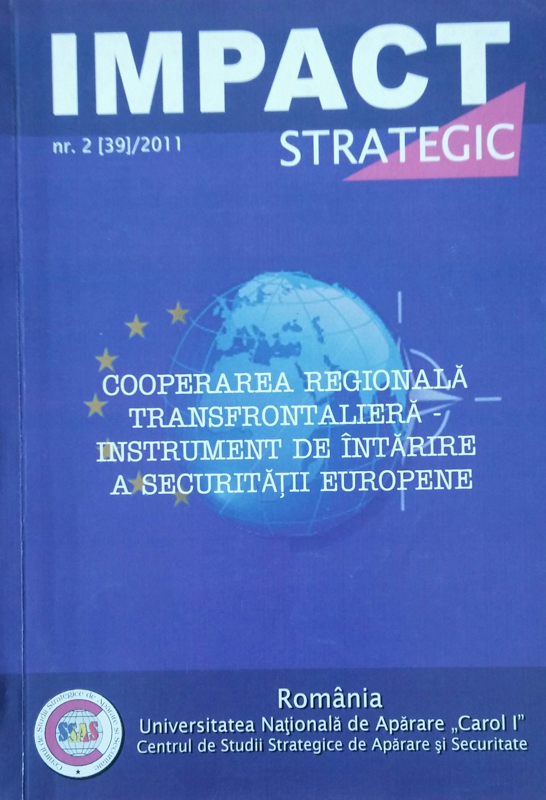 ROMANIA’S COOPERATION WITH THE COUNTRIES IN THE WIDER BLACK SEA REGION. ROMANIA-BULGARIA RELATION IN THE CONTEXT OF REGIONAL COOPERATION Cover Image