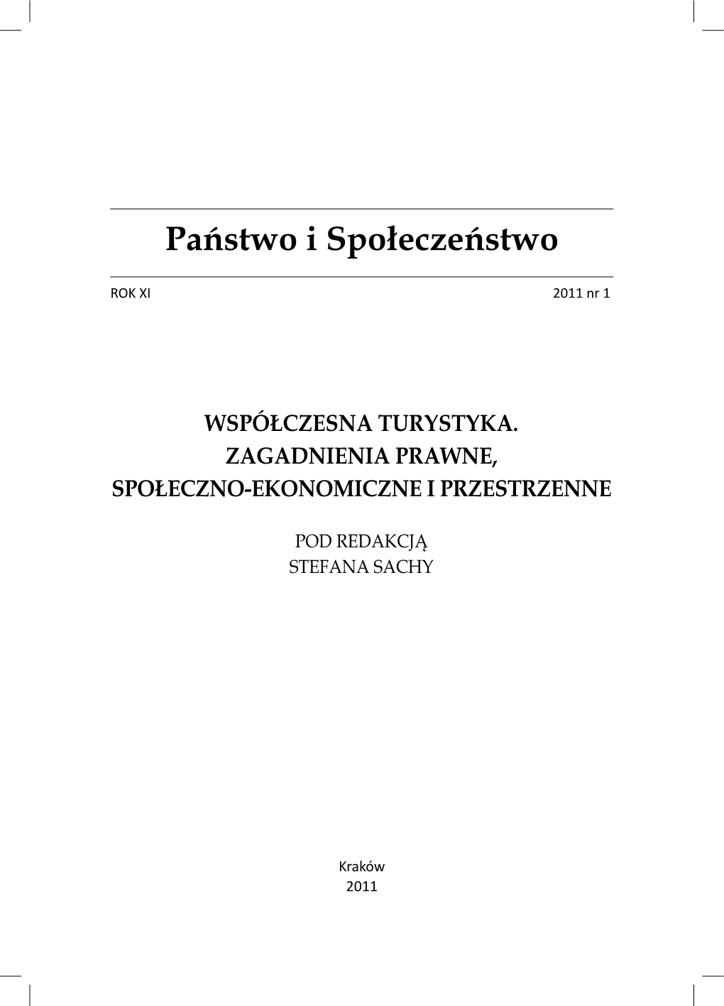 Administrative formal and legal conditions for undertaking business and professional activities in the provision of tourist services Cover Image