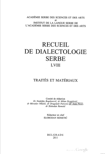 Stanislav Stanković, Borders of the Prizren-Timok dialects in the Vlasotince region. - Monographs, Belgrade (Institute for Serbian Language SANU), 2008, 5, p. 247. Cover Image