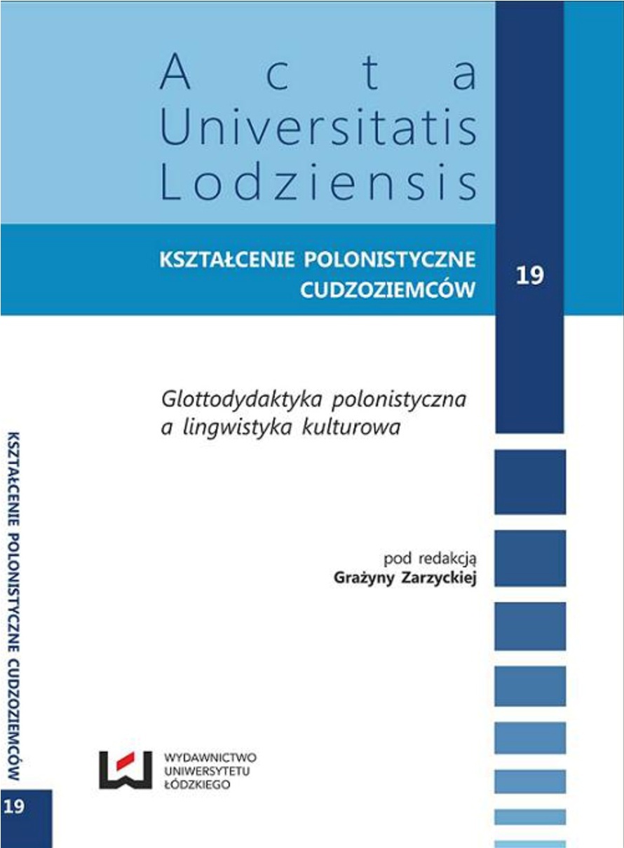 O KOGNITYWNYCH UWARUNKOWANIACH WSPÓŁCZESNEJ GLOTTODYDAKTYKI: KATEGORIE GRAMATYCZNE W NAUCZANIU UKRAIŃCÓW JĘZYKA POLSKIEGO