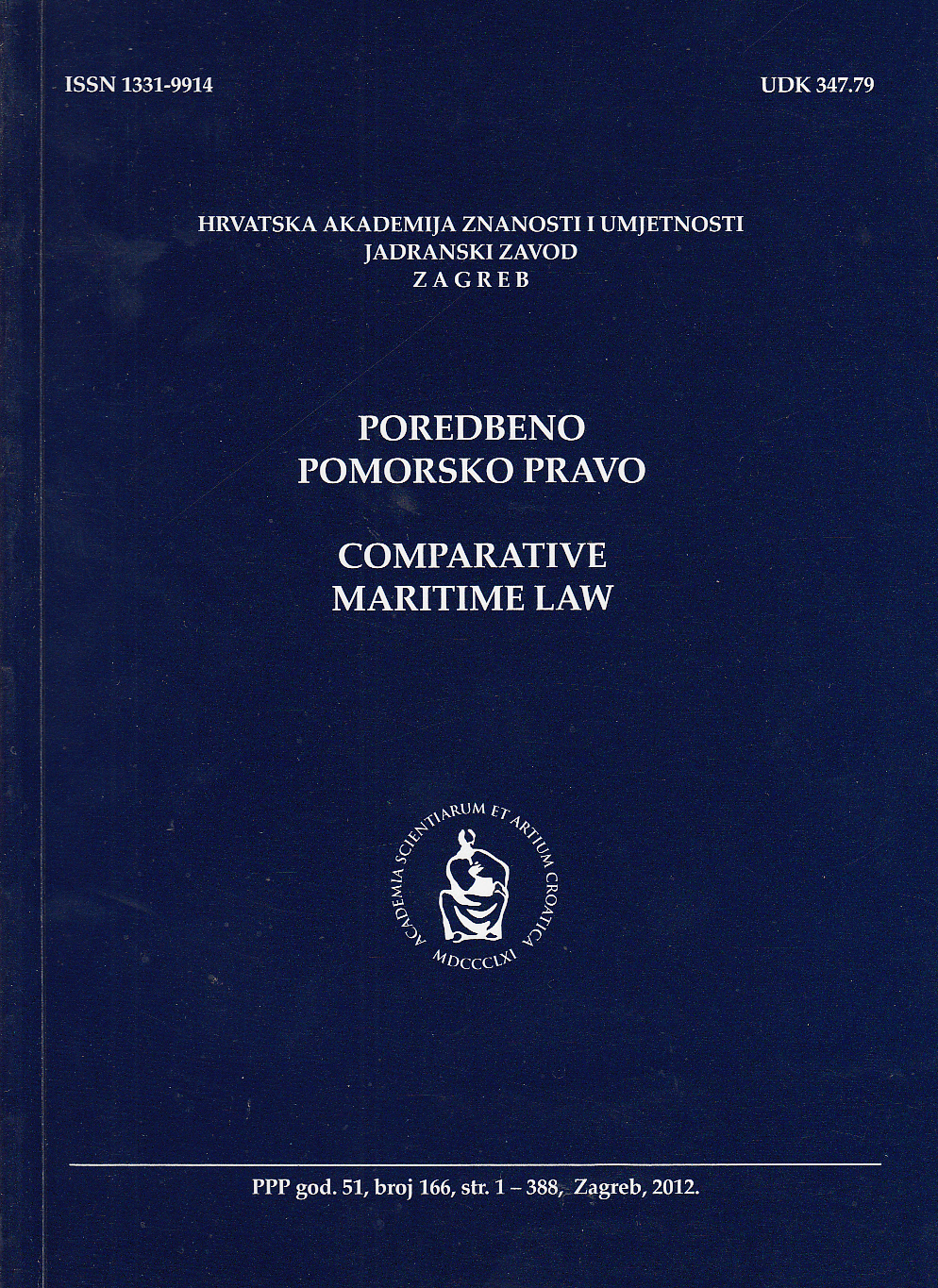 Enciklopedijski rječnik međunarodnoga prava mora [= The Encyclopaedic Dictionary of the International Law of the Sea] (author: D.Rudolf) (Zagreb, 2012) : [book review] Cover Image