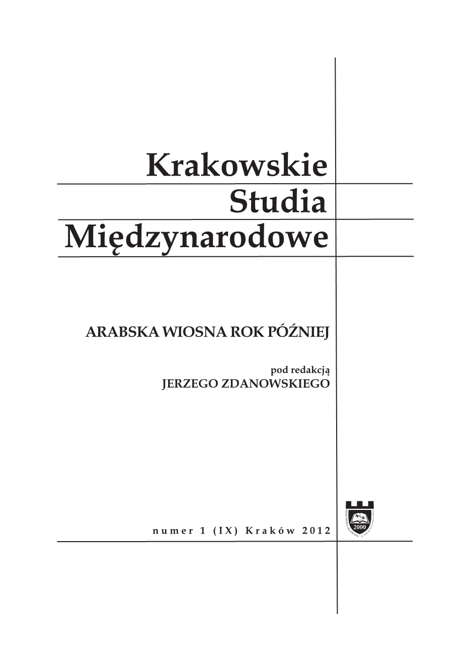 Iran w cieniu Arabskiej Wiosny – marginalizacja Ruchu Zielonych i konflikt w obozie konserwatystów