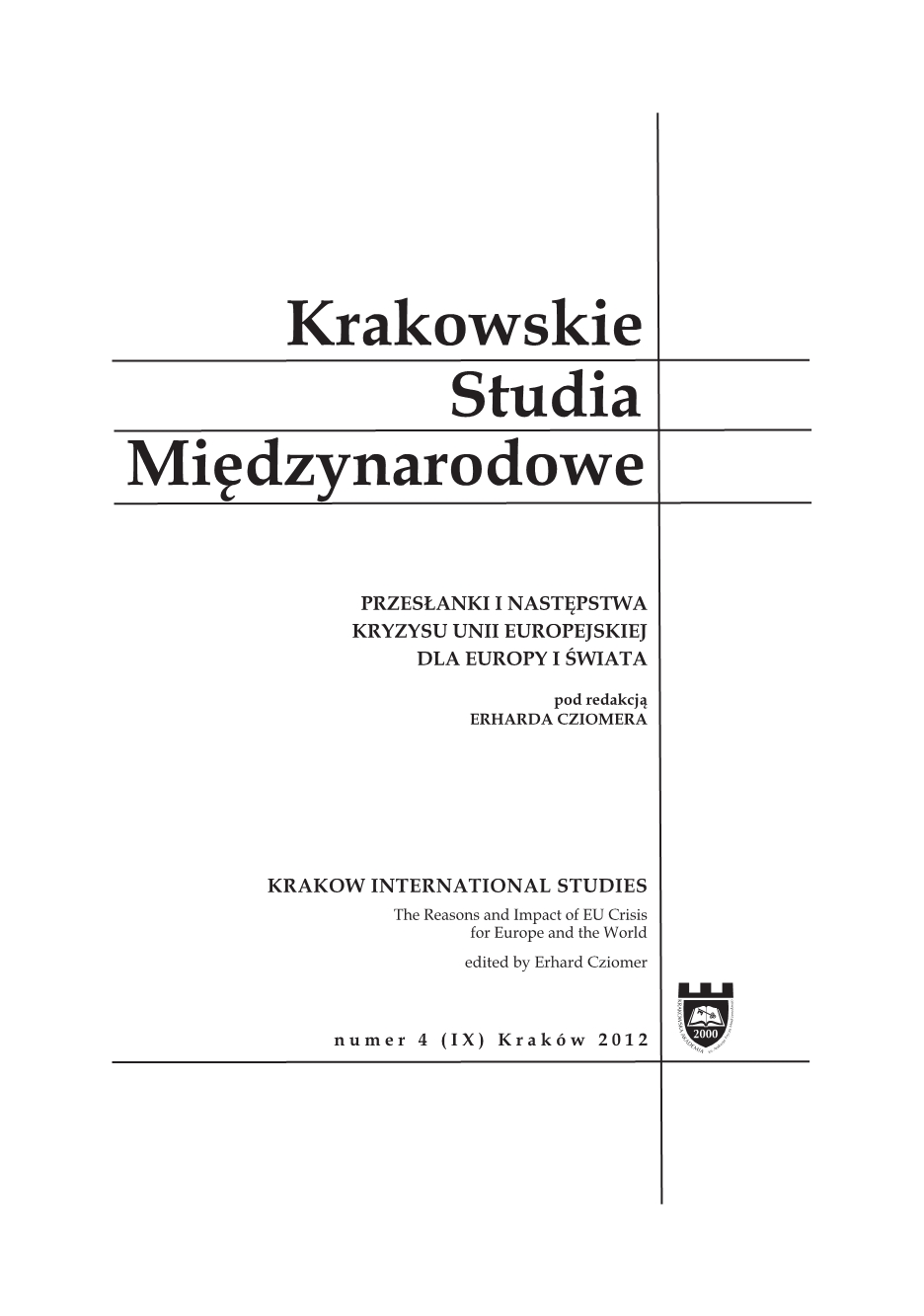 Implications of Euro Zone Crisis for EU Common Security and Defense Policy (CSDP) Cover Image